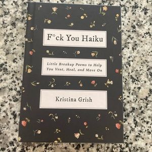 F*ck you haiku book by Kristina Grish poetry